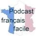 Podcast francais facile